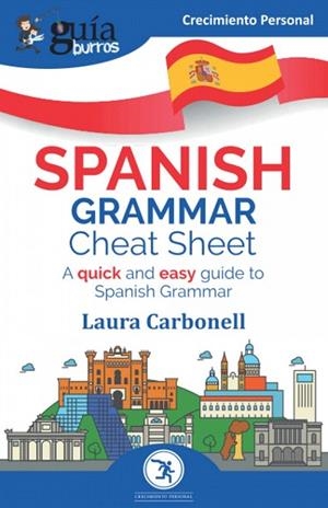 SPANISH GRAMMAR CHEAT SHEET | 9788412453508 | CARBONELL, LAURA | Llibreria Drac - Llibreria d'Olot | Comprar llibres en català i castellà online