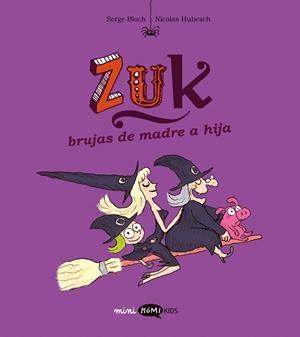 BRUJAS DE MADRE A HIJA (ZUK VOL. 5) | 9788419183859 | BLOCH, SERGE | Llibreria Drac - Llibreria d'Olot | Comprar llibres en català i castellà online
