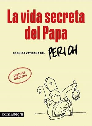 VIDA SECRETA DEL PAPA, LA | 9788410161702 | PERICH, JAUME | Llibreria Drac - Librería de Olot | Comprar libros en catalán y castellano online