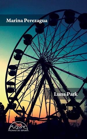LUNA PARK | 9788483933664 | PEREZAGUA, MARINA | Llibreria Drac - Llibreria d'Olot | Comprar llibres en català i castellà online