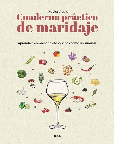 CUADERNO PRÁCTICO DE MARIDAJE | 9788411329910 | AYALA, XAVIER | Llibreria Drac - Librería de Olot | Comprar libros en catalán y castellano online