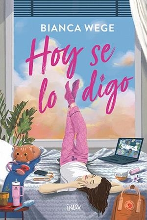 HOY SE LO DIGO | 9788410399099 | WEGE, BIANCA | Llibreria Drac - Llibreria d'Olot | Comprar llibres en català i castellà online