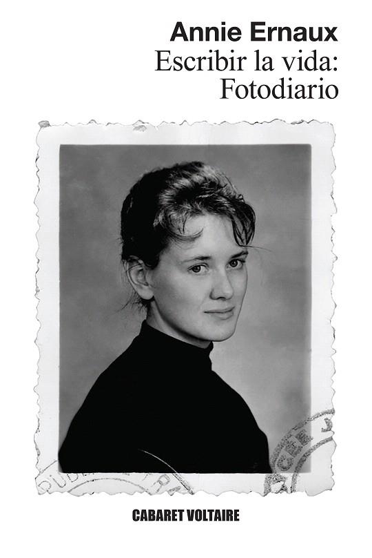 FOTODIARIO. ESCRIBIR LA VIDA | 9788419047540 | ERNAUX, ANNIE | Llibreria Drac - Librería de Olot | Comprar libros en catalán y castellano online