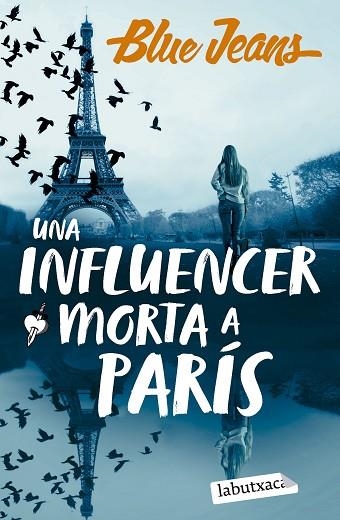 UNA INFLUENCER MORTA A PARÍS | 9788419971869 | BLUE JEANS | Llibreria Drac - Librería de Olot | Comprar libros en catalán y castellano online