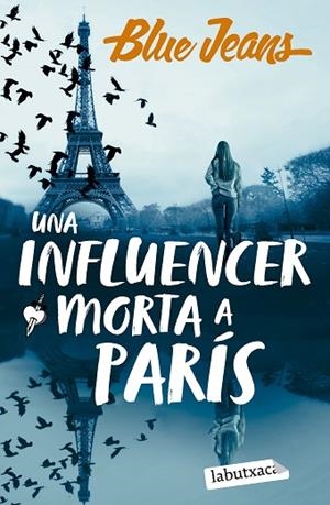 UNA INFLUENCER MORTA A PARÍS | 9788419971869 | BLUE JEANS | Llibreria Drac - Llibreria d'Olot | Comprar llibres en català i castellà online