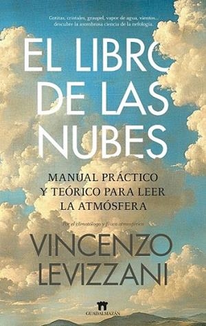 LIBRO DE LAS NUBES, EL | 9788419414571 | LEVIZZANI, VINCENZO | Llibreria Drac - Llibreria d'Olot | Comprar llibres en català i castellà online