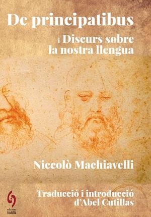 DE PRINCIPATIBUS I DISCURS SOBRE LA NOSTRA LLENGUA | 9788412818598 | MACHIAVELLI, NICCOLÒ | Llibreria Drac - Librería de Olot | Comprar libros en catalán y castellano online