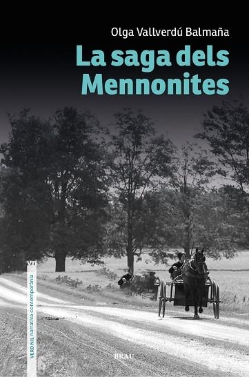 SAGA DELS MENNONITES, LA | 9788418096921 | VALLVERDÚ, OLGA | Llibreria Drac - Llibreria d'Olot | Comprar llibres en català i castellà online