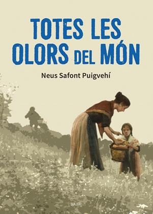TOTES LES OLORS DEL MÓN | 9788418096938 | SAFONT, NEUS | Llibreria Drac - Llibreria d'Olot | Comprar llibres en català i castellà online