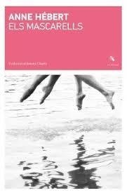 MASCARELLS, ELS | 9788412969498 | HEBERT, ANNE | Llibreria Drac - Llibreria d'Olot | Comprar llibres en català i castellà online