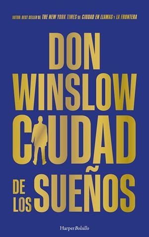 CIUDAD DE LOS SUEÑOS | 9788419802804 | WINSLOW, DON | Llibreria Drac - Llibreria d'Olot | Comprar llibres en català i castellà online