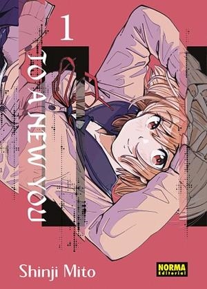 TO A NEW YOU 01 | 9788467975222 | MITO, SHINJI | Llibreria Drac - Llibreria d'Olot | Comprar llibres en català i castellà online