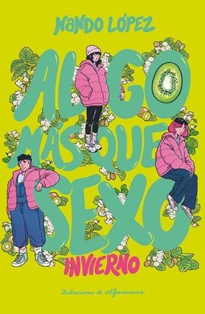 INVIERNO (ALGO MAS QUE SEXO 2) | 9788411823920 | LÓPEZ, NANDO | Llibreria Drac - Llibreria d'Olot | Comprar llibres en català i castellà online