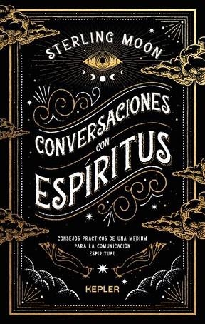 CONVERSACIONES CON ESPÍRITUS | 9788419656049 | STERLING, MOON | Llibreria Drac - Librería de Olot | Comprar libros en catalán y castellano online
