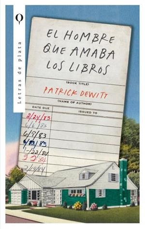 HOMBRE QUE AMABA LOS LIBROS, EL | 9788492919888 | DEWITT, PATRICK | Llibreria Drac - Llibreria d'Olot | Comprar llibres en català i castellà online