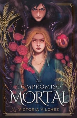 UN COMPROMISO MORTAL | 9788410391048 | VÍLCHEZ, VICTORIA | Llibreria Drac - Librería de Olot | Comprar libros en catalán y castellano online