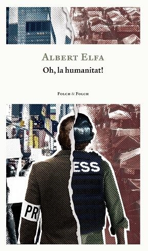 OH, LA HUMANITAT! | 9788419563415 | ELFA, ALBERT | Llibreria Drac - Librería de Olot | Comprar libros en catalán y castellano online
