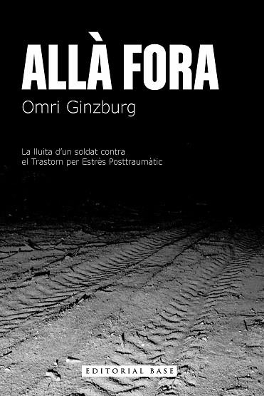 ALLÀ FORA | 9788410131170 | GINZBURG, OMRI | Llibreria Drac - Llibreria d'Olot | Comprar llibres en català i castellà online
