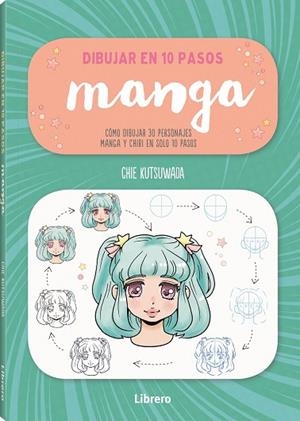 DIBUJAR MANGA EN 10 PASOS | 9789463595711 | KUTSUKAWA, CHIE | Llibreria Drac - Librería de Olot | Comprar libros en catalán y castellano online