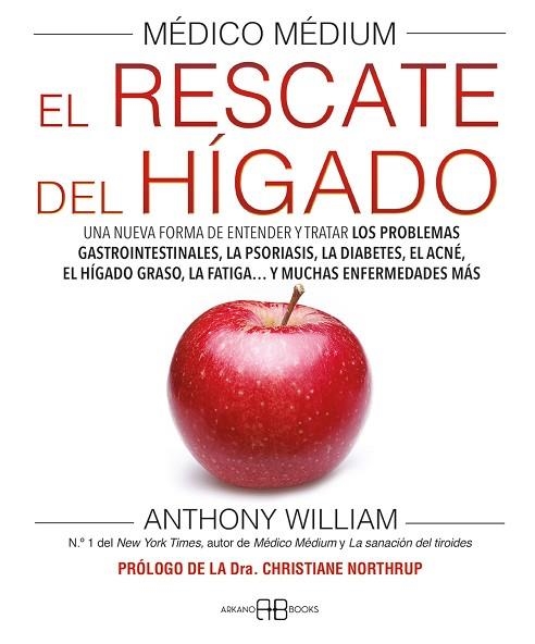 MÉDICO MÉDIUM. EL RESCATE DEL HÍGADO | 9788419510273 | WILLIAM, ANTHONY | Llibreria Drac - Llibreria d'Olot | Comprar llibres en català i castellà online