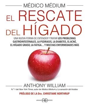 MÉDICO MÉDIUM. EL RESCATE DEL HÍGADO | 9788419510273 | WILLIAM, ANTHONY | Llibreria Drac - Llibreria d'Olot | Comprar llibres en català i castellà online
