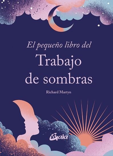 PEQUEÑO LIBRO DEL TRABAJO DE SOMBRAS, EL | 9788411081559 | MARTYN, RICHARD | Llibreria Drac - Librería de Olot | Comprar libros en catalán y castellano online