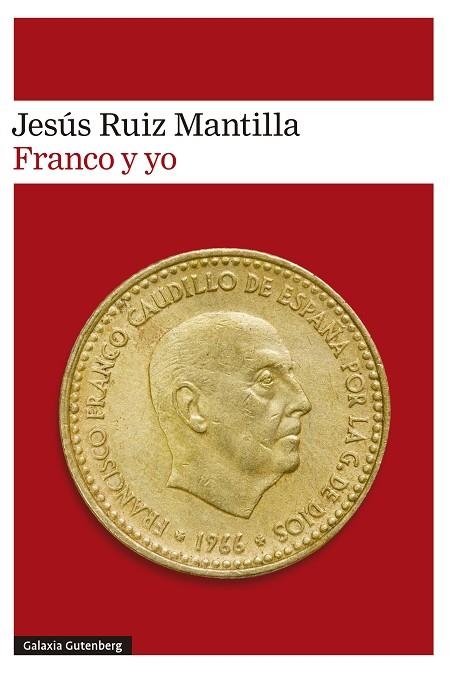 FRANCO Y YO | 9788410317574 | RUIZ, JESÚS | Llibreria Drac - Llibreria d'Olot | Comprar llibres en català i castellà online