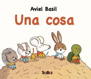 UNA COSA | 9791387718015 | BASIL, AVIEL | Llibreria Drac - Llibreria d'Olot | Comprar llibres en català i castellà online