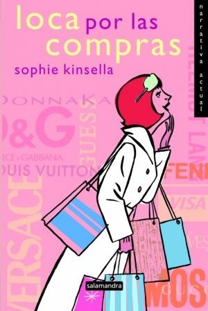 LOCA POR LAS COMPRAS | 9788478886661 | KINSELLA, SOPHIE | Llibreria Drac - Librería de Olot | Comprar libros en catalán y castellano online