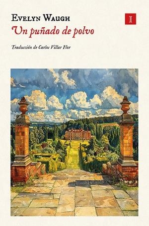 PUÑADO DE POLVO, UN | 9788419581990 | WAUGH, EVELYN | Llibreria Drac - Llibreria d'Olot | Comprar llibres en català i castellà online