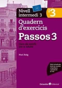 PASSOS 3. QUADERN D'EXERCICIS. NIVELL INTERMEDI 3 | 9788499219707 | ROIG MARTÍNEZ, NURI | Llibreria Drac - Librería de Olot | Comprar libros en catalán y castellano online