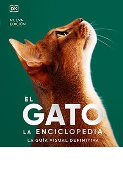 GATO, EL LA ENCICLOPEDIA (N.ED.) | 9788410101722 | AA.DD. | Llibreria Drac - Llibreria d'Olot | Comprar llibres en català i castellà online