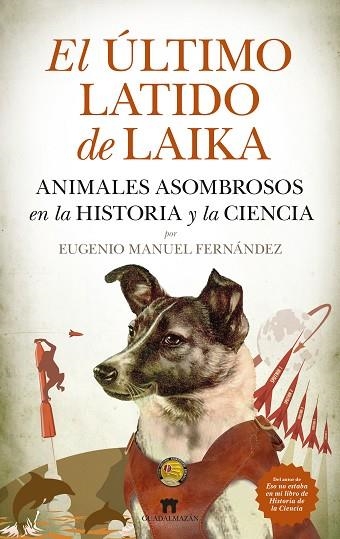 ÚLTIMO LATIDO DE LAIKA, EL | 9788419414403 | EUGENIO MANUEL FERNÁNDEZ | Llibreria Drac - Librería de Olot | Comprar libros en catalán y castellano online