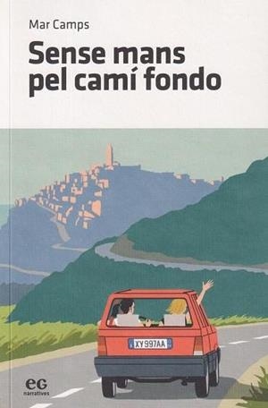SENSE MANS PEL CAMÍ FONDO | 9788419292377 | CAMPS MORA, MAR | Llibreria Drac - Llibreria d'Olot | Comprar llibres en català i castellà online