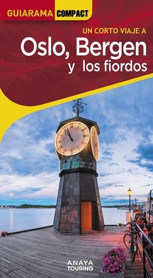 OSLO BERGEN Y LOS FIORDOS 2025 (GUIARAMA COMPACT) | 9788491588863 | VÁZQUEZ, GONZALO | Llibreria Drac - Llibreria d'Olot | Comprar llibres en català i castellà online