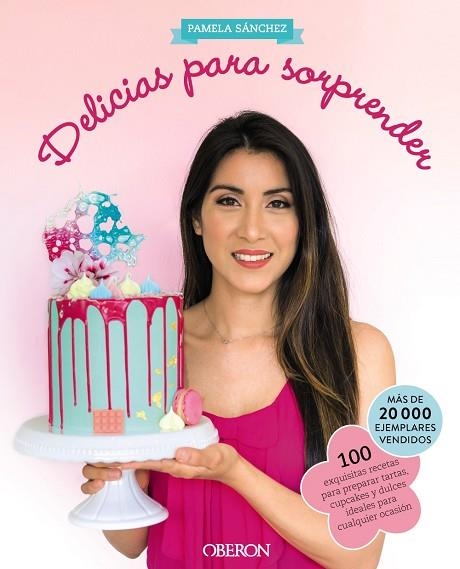 DELICIAS PARA SORPRENDER | 9788441551527 | SÁNCHEZ, PAMELA | Llibreria Drac - Llibreria d'Olot | Comprar llibres en català i castellà online