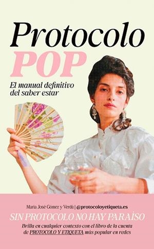 PROTOCOLO POP | 9791259575425 | GÓMEZ, MARÍA JOSÉ | Llibreria Drac - Librería de Olot | Comprar libros en catalán y castellano online