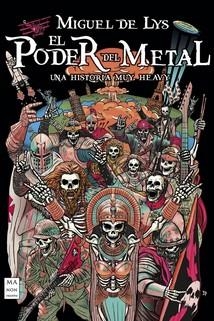 PODER DEL METAL, EL | 9788410459199 | LYS, MIGUEL DE | Llibreria Drac - Librería de Olot | Comprar libros en catalán y castellano online