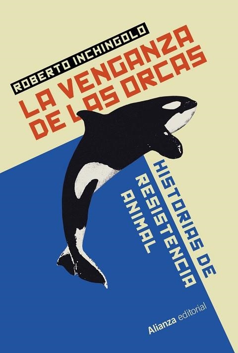 VENGANZA DE LAS ORCAS, LA | 9788411489324 | INCHINGOLO, ROBERTO | Llibreria Drac - Librería de Olot | Comprar libros en catalán y castellano online