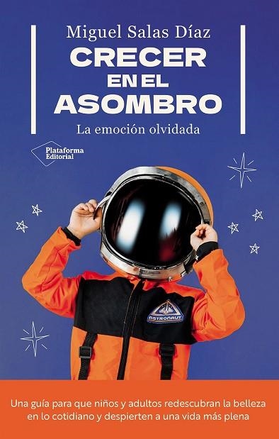 CRECER EN EL ASOMBRO | 9791387568603 | SALAS, MIGUEL | Llibreria Drac - Llibreria d'Olot | Comprar llibres en català i castellà online