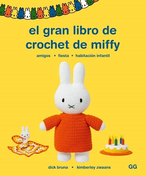GRAN LIBRO DE CROCHET DE MIFFY, EL | 9788425235955 | BRUNA, DICK; ZWAANS, KIMBERLY | Llibreria Drac - Llibreria d'Olot | Comprar llibres en català i castellà online