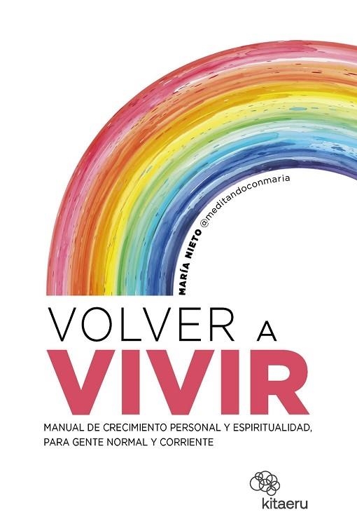 VOLVER A VIVIR | 9788410428157 | NIETO BARONA, MARÍA | Llibreria Drac - Llibreria d'Olot | Comprar llibres en català i castellà online