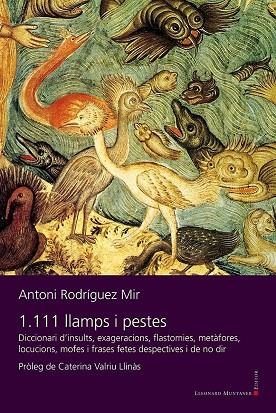 1.111 LLAMPS I PESTES | 9788419630759 | RODRÍGUEZ, ANTONI | Llibreria Drac - Llibreria d'Olot | Comprar llibres en català i castellà online