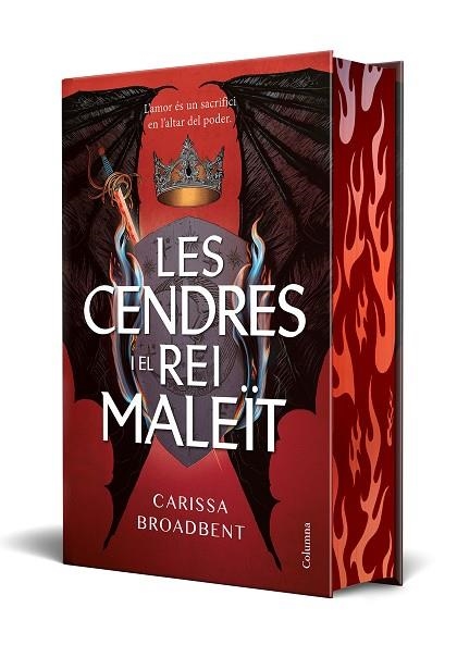 CENDRES I EL REI MALEÏT, LES (EDICIO ESPECIAL) | 9788466433792 | BROADBENT, CARISSA | Llibreria Drac - Llibreria d'Olot | Comprar llibres en català i castellà online