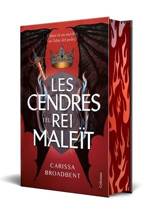 CENDRES I EL REI MALEÏT, LES (EDICIO ESPECIAL) | 9788466433792 | BROADBENT, CARISSA | Llibreria Drac - Librería de Olot | Comprar libros en catalán y castellano online