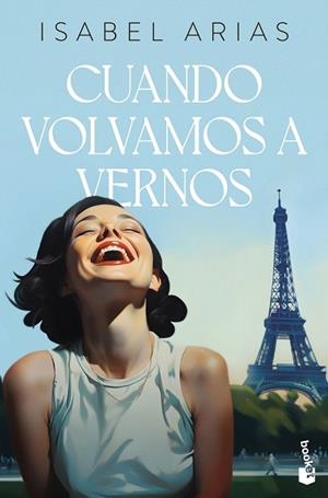 CUANDO VOLVAMOS A VERNOS | 9788408303213 | ARIAS, ISABEL | Llibreria Drac - Librería de Olot | Comprar libros en catalán y castellano online