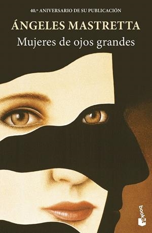 MUJERES DE OJOS GRANDES | 9788432244858 | MASTRETTA, ÁNGELES | Llibreria Drac - Llibreria d'Olot | Comprar llibres en català i castellà online