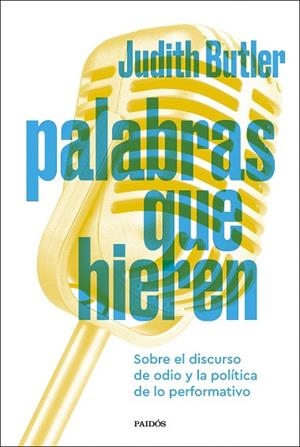 PALABRAS QUE HIEREN | 9788449343841 | BUTLER, JUDITH | Llibreria Drac - Llibreria d'Olot | Comprar llibres en català i castellà online