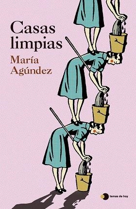 CASAS LIMPIAS | 9788410293724 | AGÚNDEZ, MARÍA | Llibreria Drac - Llibreria d'Olot | Comprar llibres en català i castellà online