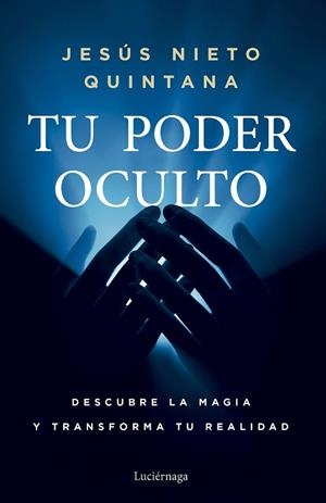 TU PODER OCULTO | 9788419996954 | NIETO QUINTANA, JESÚS | Llibreria Drac - Librería de Olot | Comprar libros en catalán y castellano online
